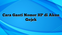 Cara Ganti Nomor HP di Akun Gojek